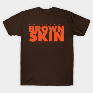 beautiful brown skin T-Shirt